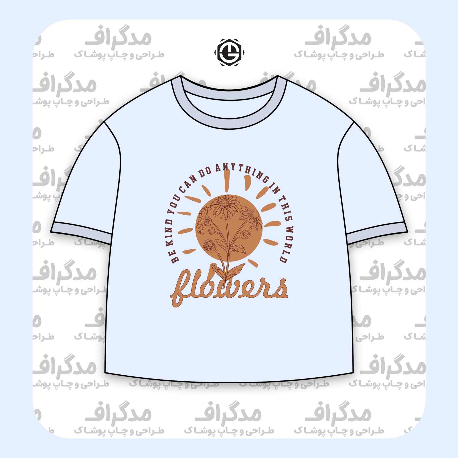 طرح سیلک Be Kind Flowers مناسب چاپ روی پیش تیشرت